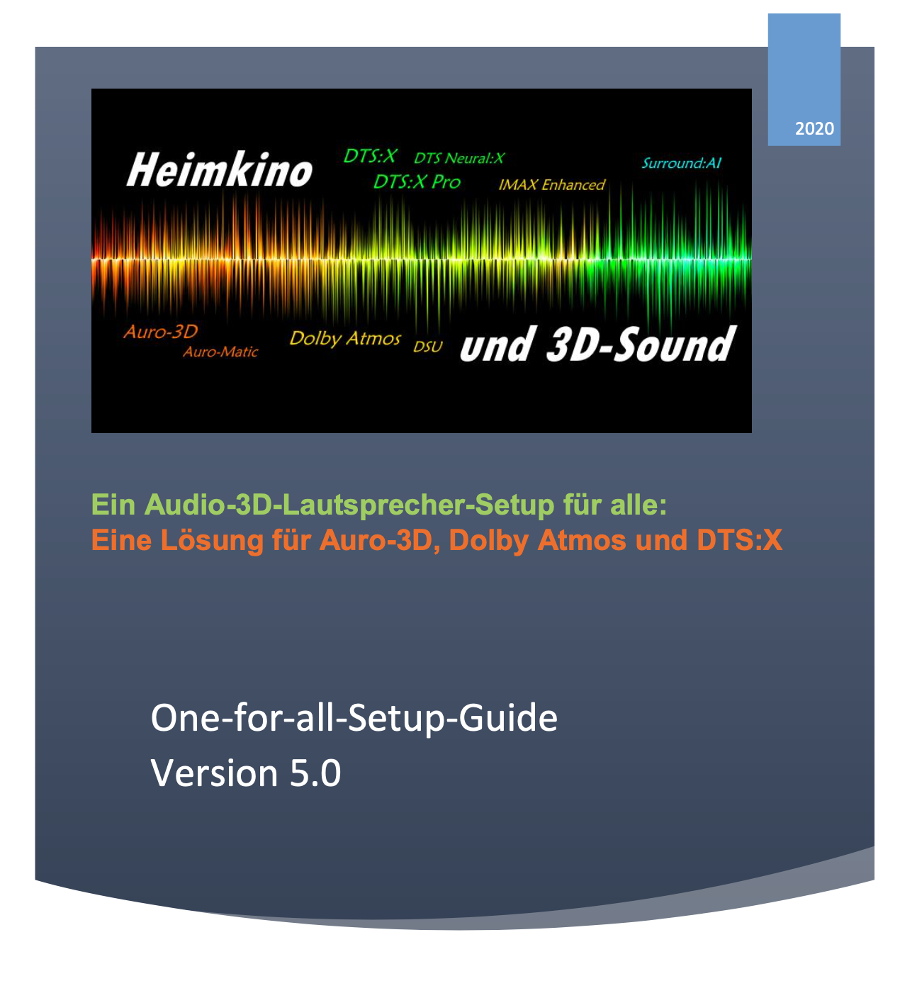 Ein Setup für alle 3D Heimkino Tonformate - Ausführliche Beschreibung und Anleitung der Installationsmöglichkeiten als PDF