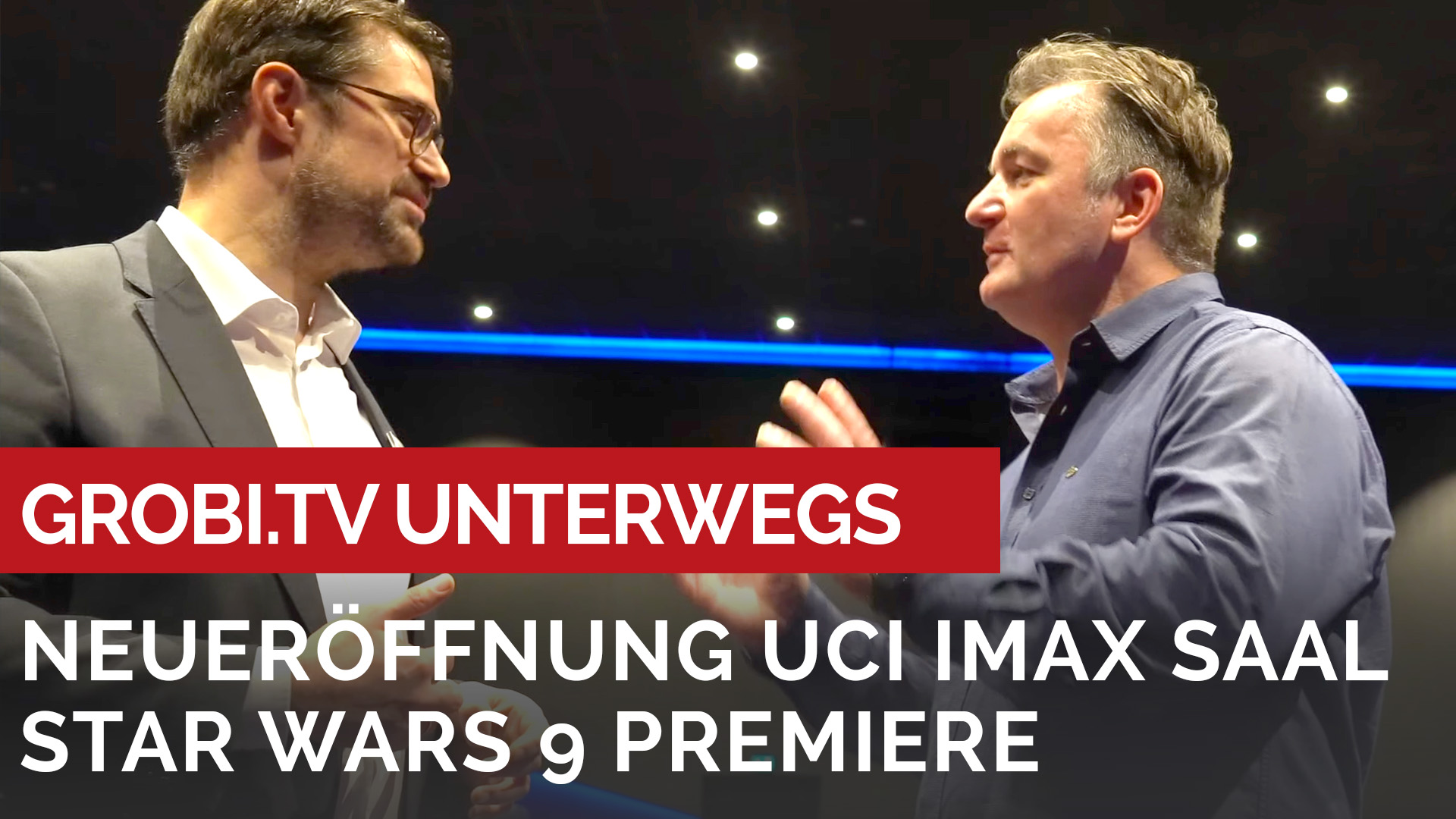 Neueröffnung IMAX Saal mit STAR WARS 9 Premiere im UCI Düsseldorf