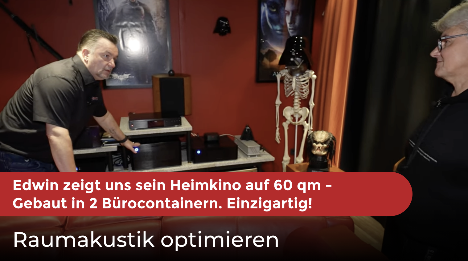 Edwin zeigt uns seinen Heimkinotraum auf 60 qm in ehemaligen Bürocontainern. Emotionen pur.