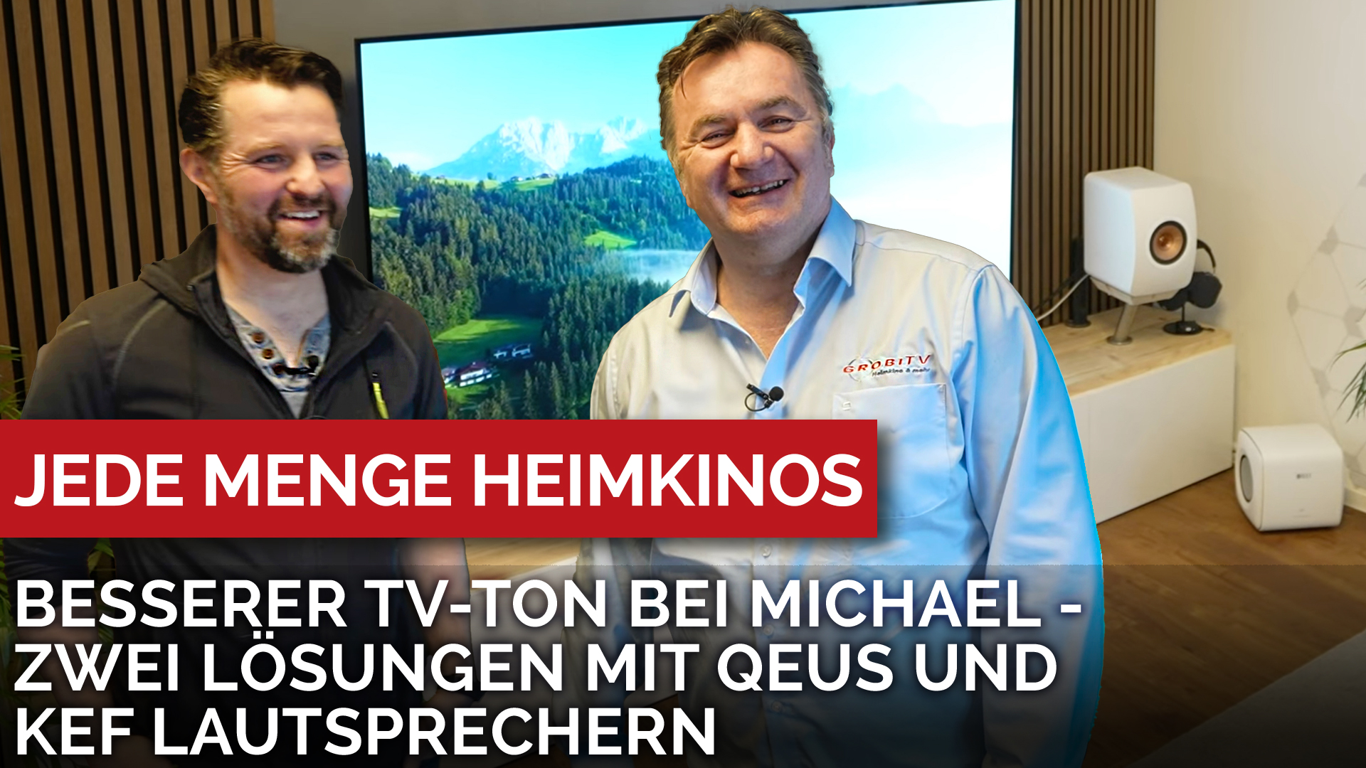 Besserer TV Ton bei Michael - 2 Lösungen mit Qeus und KEF Lautsprechern