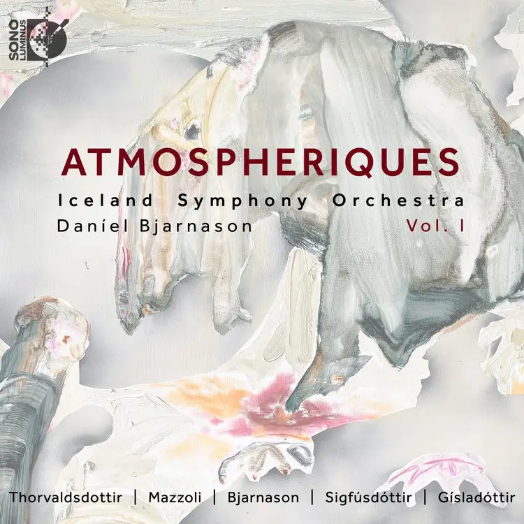 ICELAND SYMPHONY ORCHESTRA, DANÍEL BJARNASON | ATMOSPHERIQUES