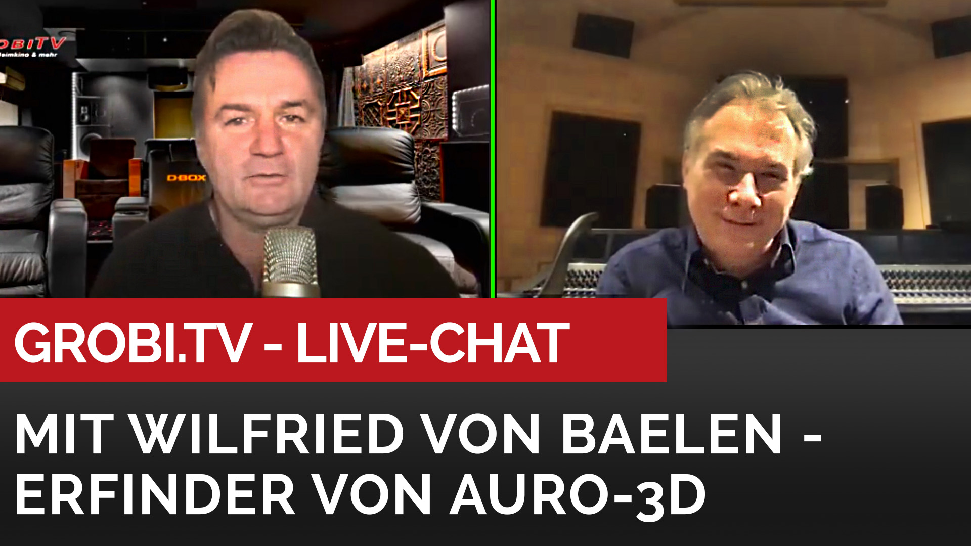 GROBI.TV Live Chat mit Wilfried von Baelen - Erfinder von Auro3D