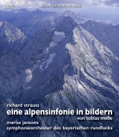 Richard Strauss | Eine Alpensinfonie in Bildern von Tobias Melle (Blu-ray)