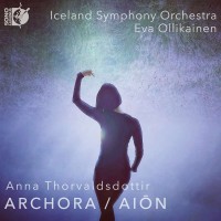ICELAND SYMPHONY ORCHESTRA, EVA OLLIKAINEN | ARCHORA / AION