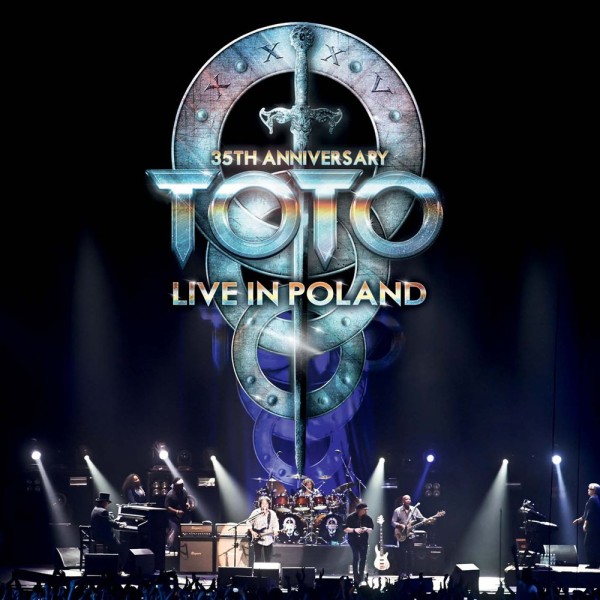 TOTO - 35th Anniversary – Live in Poland