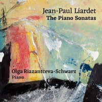 Olga Riazantceva-Schwarz, Jean–Paul Liardet | The Piano Sonatas 